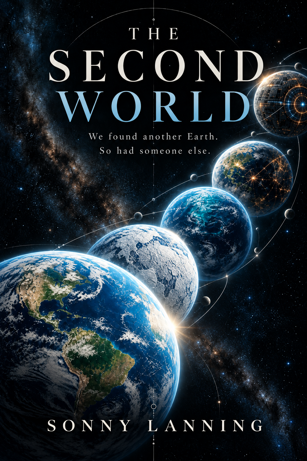 The Second World by Sonny Lanning